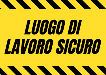 cartello giallo con una scritta nera: luogo di lavoro sicuro studio aschei